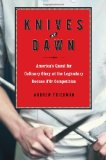 "Knives at Dawn" by Andrew Friedman